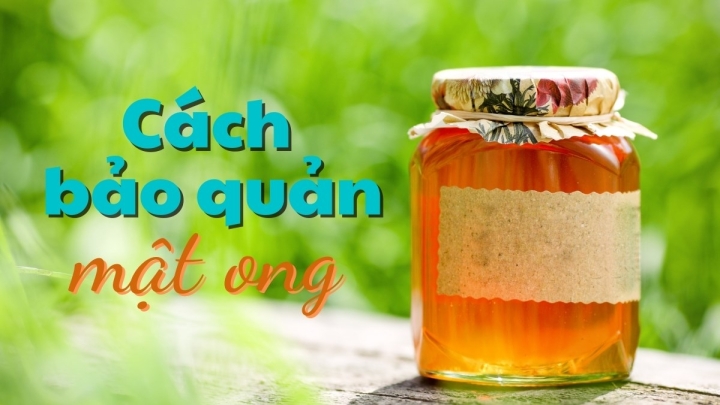 Bảo Quản Mật Ong Đúng Cách: Bí Quyết Giữ Trọn Vị Ngọt Tự Nhiên